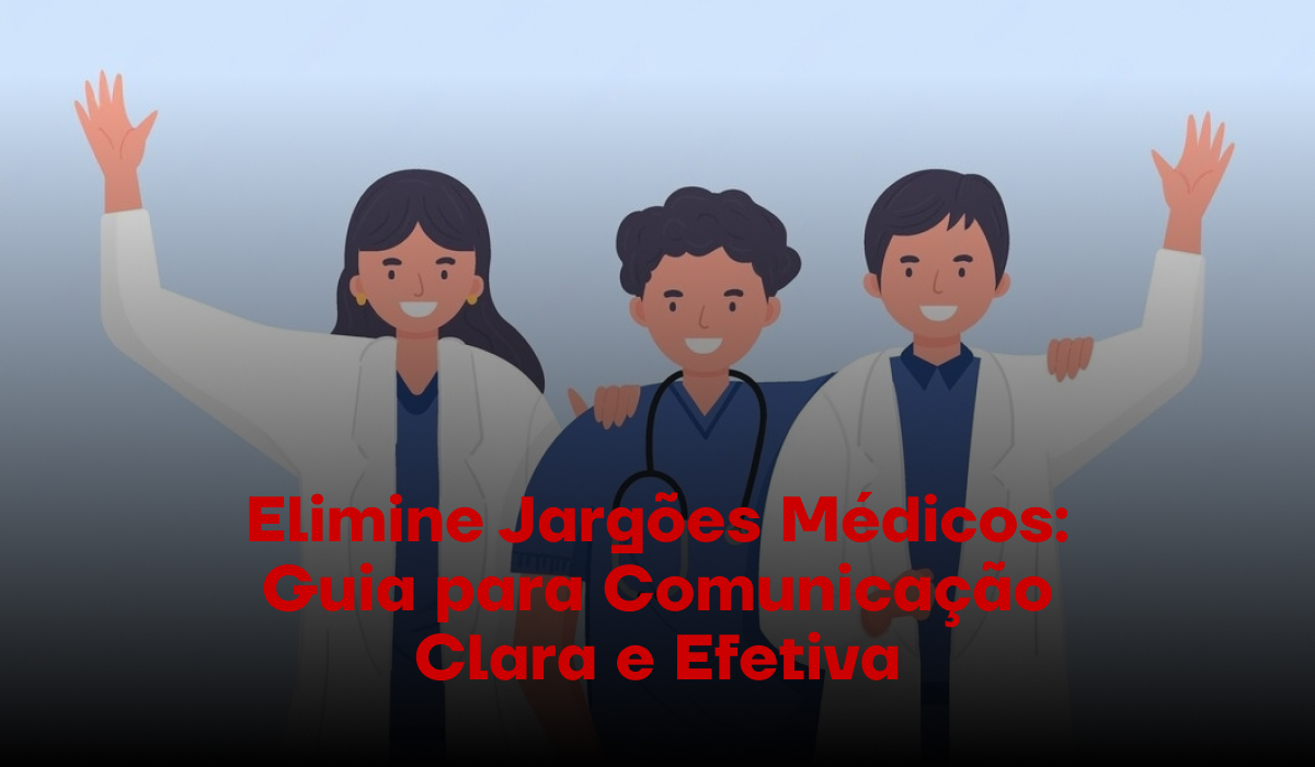 Guia para Comunicação Clara e Efetiva